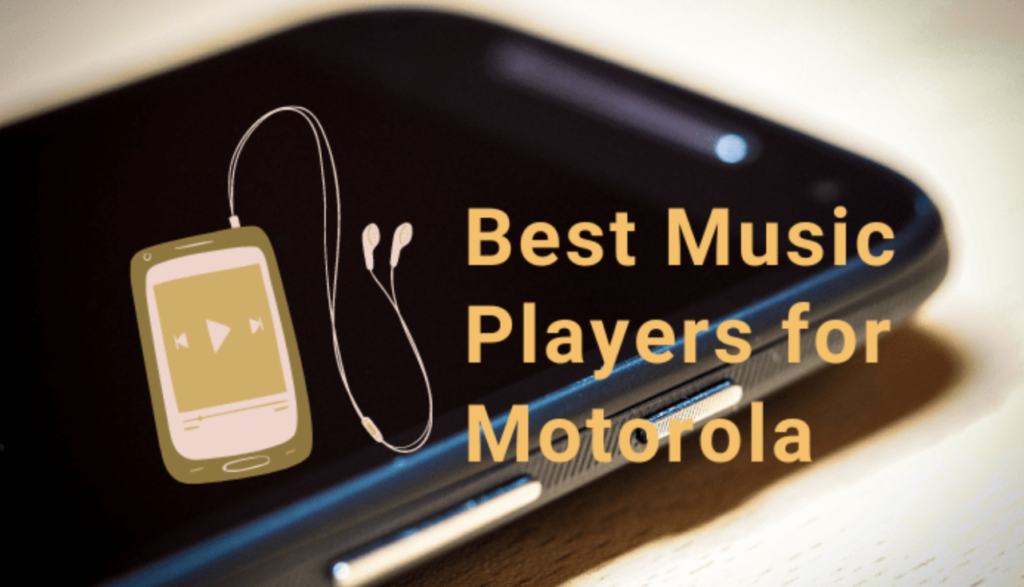 best music player for motorola