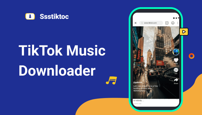 SSSTikTok  Browser Tool For TikTok Music Downloader